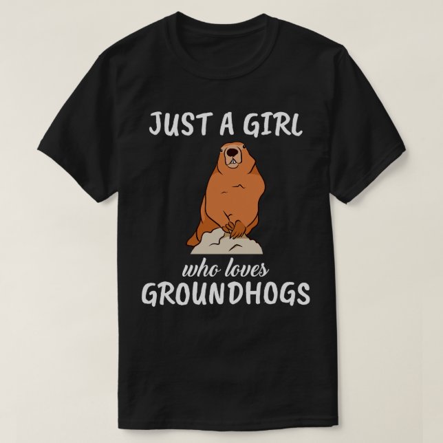 Nur ein Mädchen, das Groundhogs Liebe T-Shirt (Design vorne)