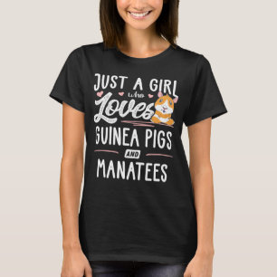 Nur ein Mädchen, das Guinea Liebe Schweine und Man T-Shirt