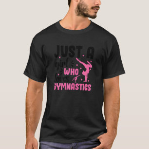 Nur ein Mädchen, das Gymnastik für Girl Women Lieb T-Shirt