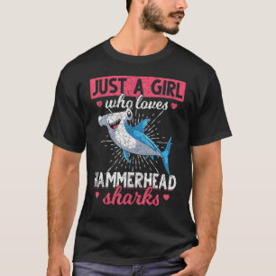 Nur ein Mädchen, das Hammerhaie Liebe Raubtier H T-Shirt