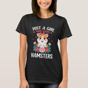Nur ein Mädchen, das Hamster Liebe Niedliche Ham T-Shirt