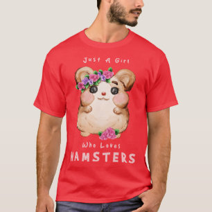 Nur ein Mädchen, das Hamster Liebe T-Shirt