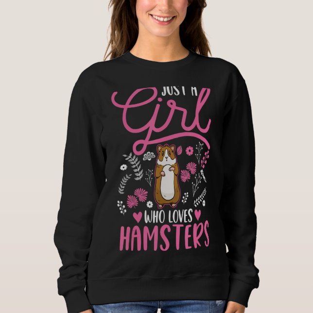 Nur ein Mädchen, das Hamsters Girl Liebe Sweatshirt (Vorderseite)