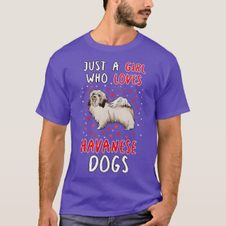 Nur ein Mädchen, das Havanese Hunde Lieben T-Shirt