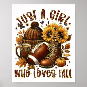 Nur ein Mädchen, das Herbst-Fußball-Sonnenblume He Poster