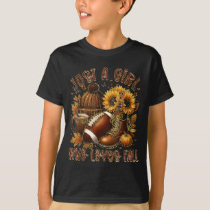 Nur ein Mädchen, das Herbst-Fußball-Sonnenblume He T-Shirt
