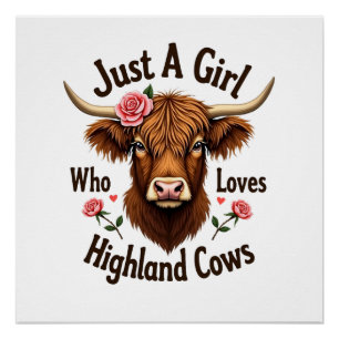 Nur ein Mädchen, das Highland-Kühe liebt, Vintage- Poster
