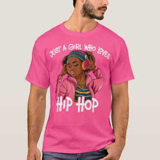 Nur ein Mädchen, das Hip Hop Lieben T-Shirt