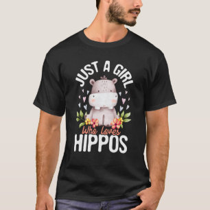 Nur ein Mädchen, das Hippos Hippopotamus Hippo Lie T-Shirt