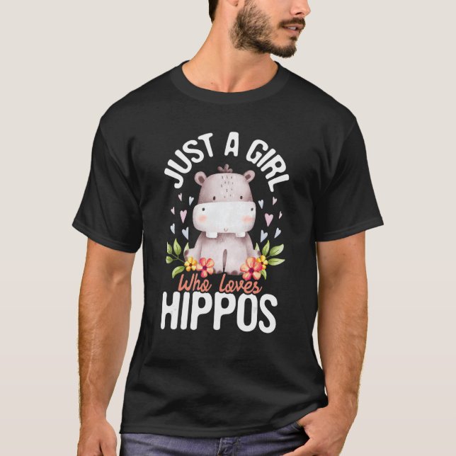 Nur ein Mädchen, das Hippos Hippopotamus Hippo Lie T-Shirt (Vorderseite)