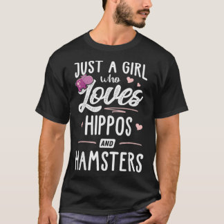 Nur ein Mädchen, das Hippos und Hamster-Geschenke T-Shirt
