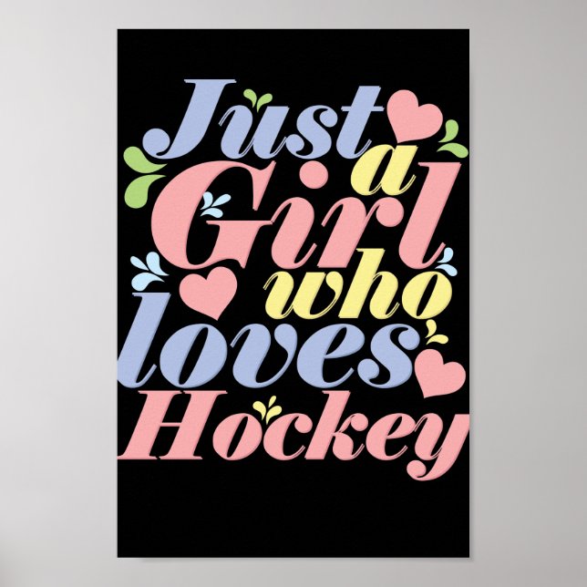 Nur ein Mädchen, das Hockey Lieben Poster (Vorne)