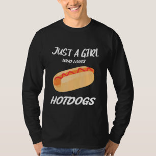 Nur ein Mädchen, das Hotdogs Liebe, macht Hot Dog T-Shirt