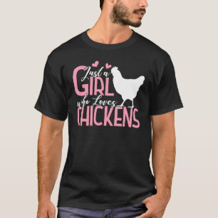 Nur ein Mädchen, das Hühnchen T-Shirt-Geschenk Gef T-Shirt