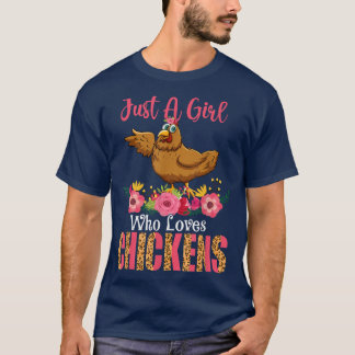 Nur ein Mädchen, das Hühner in Florals Liebe T-Shirt