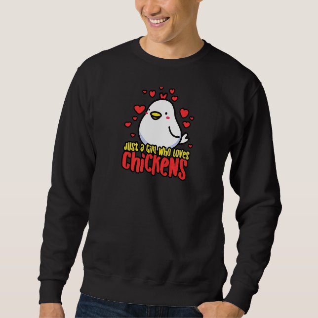 Nur ein Mädchen, das Hühner Liebe Sweatshirt (Vorderseite)