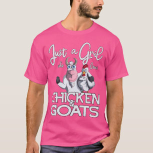 Nur ein Mädchen, das Hühner Lieben Ziegen Hühner Z T-Shirt