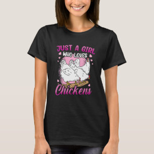 Nur ein Mädchen, das Hühner liebt, Bauer Huhn Henn T-Shirt