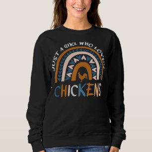 Nur ein Mädchen, das Hühner-Regenbogen-Geflügel Li Sweatshirt