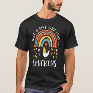 Nur ein Mädchen, das Hühner Regenbogen-Geflügel li T-Shirt