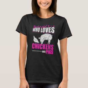 Nur ein Mädchen, das Hühner und Schweine liebt, Fa T-Shirt