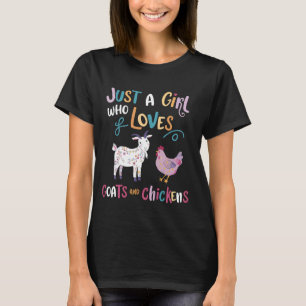 Nur Ein Mädchen Das Hühner Und Ziegen Liebt Farm T T-Shirt