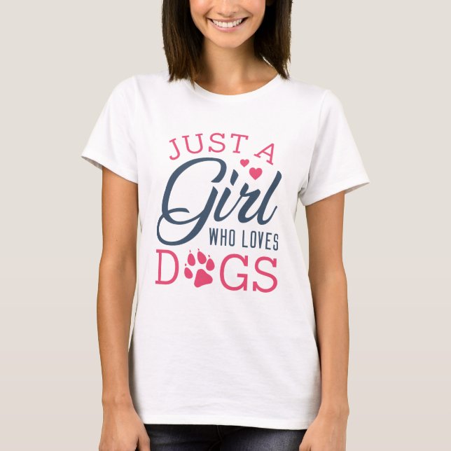 Nur ein Mädchen, das Hunde Liebe T-Shirt (Vorderseite)