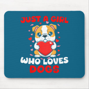 Nur ein Mädchen, das Hunde liebt Süße Bulldogge Ha Mousepad