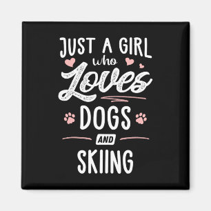 Nur ein Mädchen, das Hunde und Ski-Geschenke Liebe Magnet