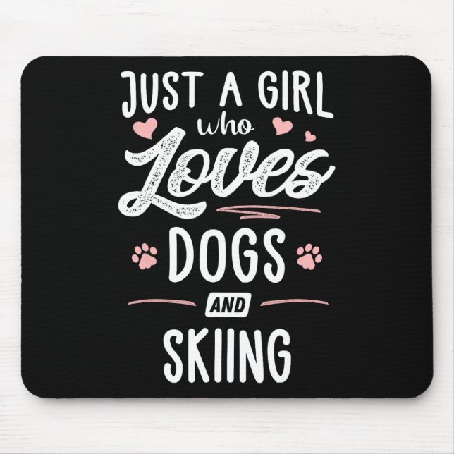 Nur ein Mädchen, das Hunde und Ski-Geschenke Liebe Mousepad (Vorne)