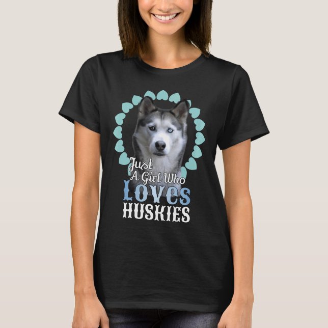 Nur ein Mädchen, das Huskies Liebe, Niedlich Husky T-Shirt (Vorderseite)