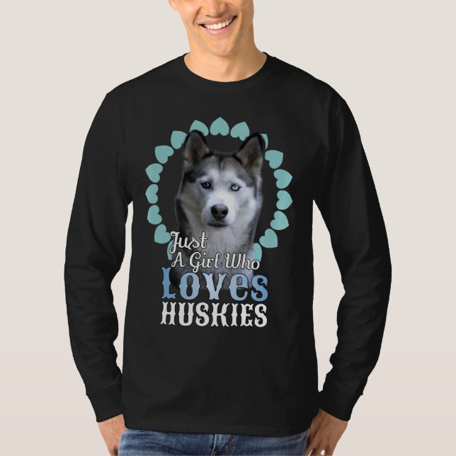 Nur ein Mädchen, das Huskies Liebe, Niedlich Husky T-Shirt (Vorderseite)