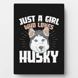 Nur ein Mädchen, das Husky liebt Fotoplatte