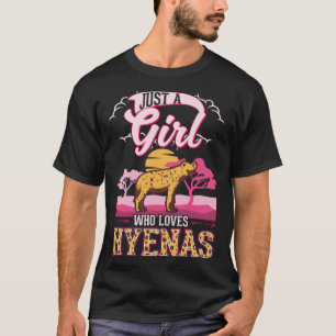 Nur ein Mädchen, das Hyänen liebt T-Shirt