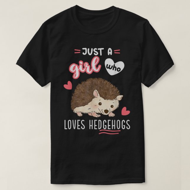 Nur ein Mädchen, das Igel Lieben T - Shirt (Design vorne)