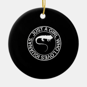 Nur ein Mädchen, das Iguanas-Geschenk für Frauenec Keramik Ornament