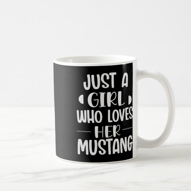 Nur ein Mädchen, das ihr Mustang Horseck Riders G  Kaffeetasse (Rechts)