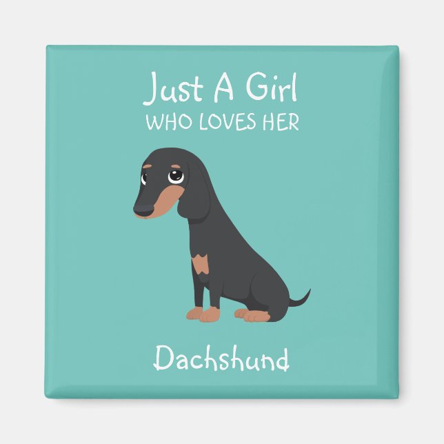 Nur ein Mädchen, das ihre Dackel Liebe Magnet (Vorne)