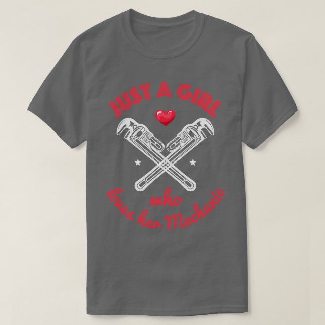 Nur ein Mädchen, das ihre Mechanik Liebe T-Shirt (Design vorne)