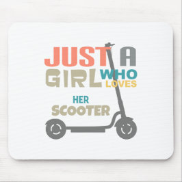 Nur ein Mädchen, das ihren Roller Liebe Mousepad