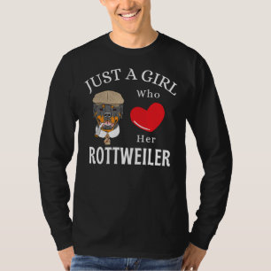 Nur ein Mädchen, das ihren Rottweiler-Hund in Love T-Shirt