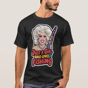 Nur ein Mädchen, das in die Anglerei verliebt ist T-Shirt