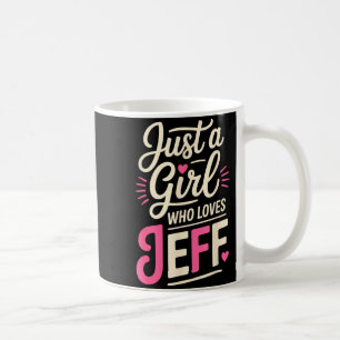 Nur ein Mädchen, das Jeff T-Shirt Liebt Cute Jeff Kaffeetasse