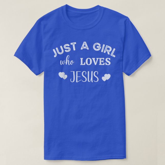 NUR EIN MÄDCHEN, DAS JESUS GRAFIK DESIGN CHRISTI L T-Shirt (Design vorne)