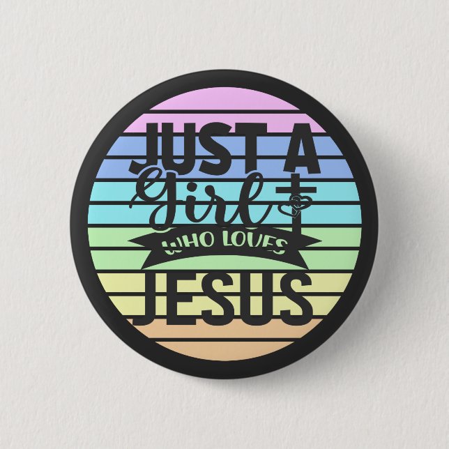 Nur ein Mädchen, das Jesus Liebe Button (Vorderseite)