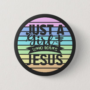 Nur ein Mädchen, das Jesus Liebe Button