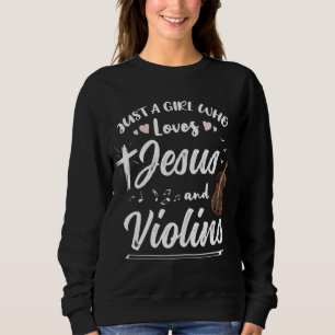 Nur ein Mädchen, das Jesus und die Gewalttaten Lie Sweatshirt