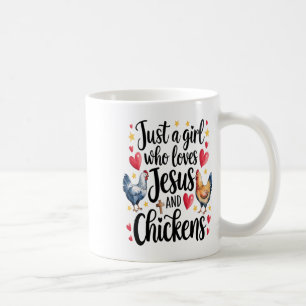 Nur ein Mädchen, das Jesus und die Hühnerfarm Lieb Kaffeetasse