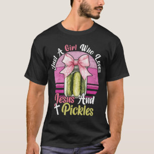 Nur ein Mädchen, das Jesus und eingelegte Gurken l T-Shirt