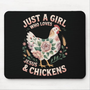 Nur ein Mädchen, das Jesus und Hühner liebt Flüste Mousepad